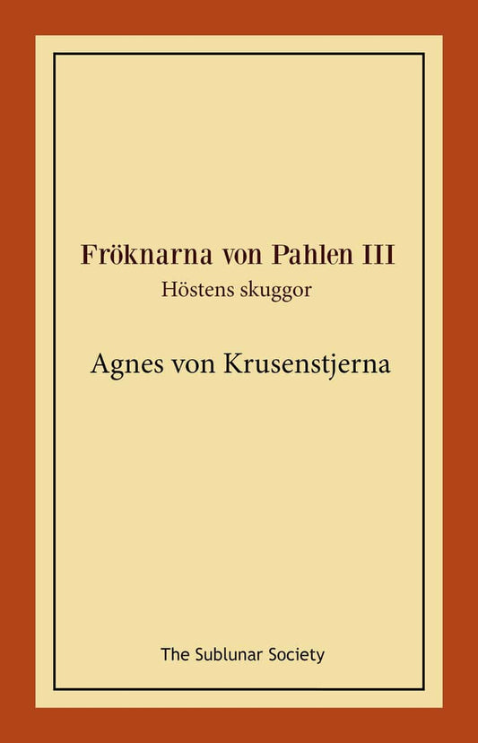 Krusenstjerna, Agnes von | Höstens skuggor