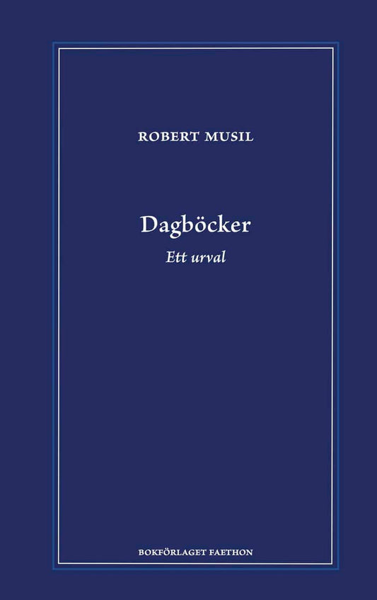 Musil, Robert | Dagböcker : Ett urval