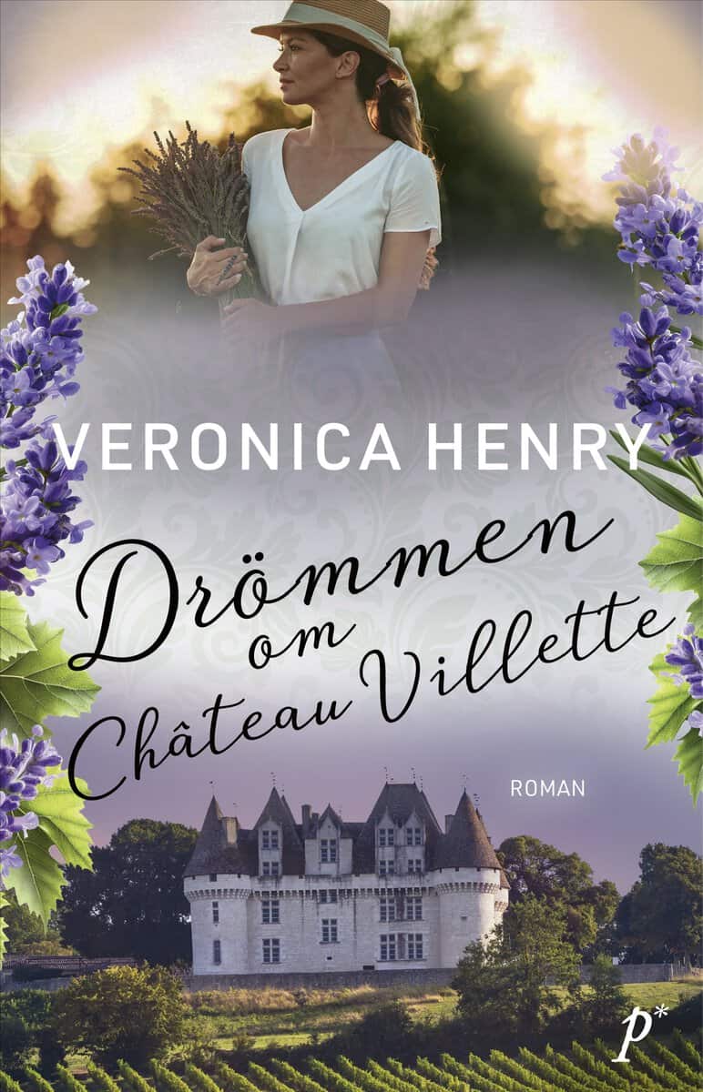 Henry, Veronica | Drömmen om Château Villette