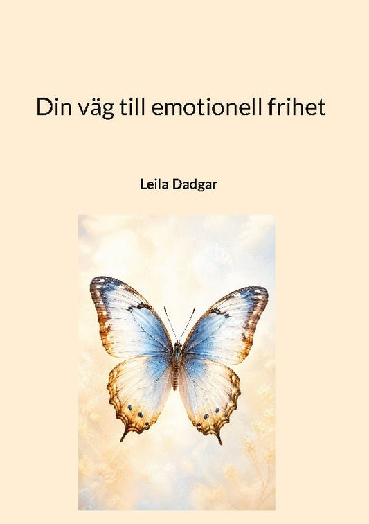 Dadgar, Leila | Din väg till emotionell frihet