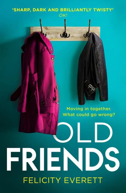 Everett, Felicity | Old Friends