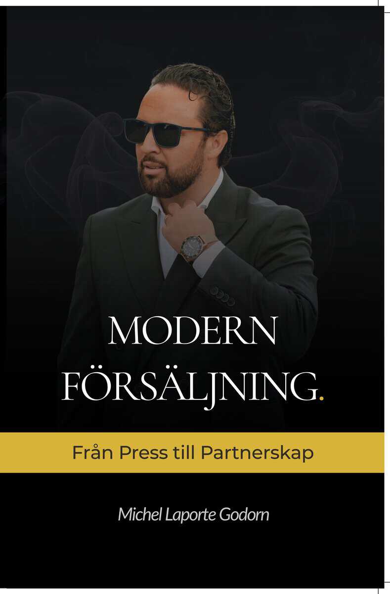 Laport Godorn, Michel | Modern försäljning : Från press till partnerskap