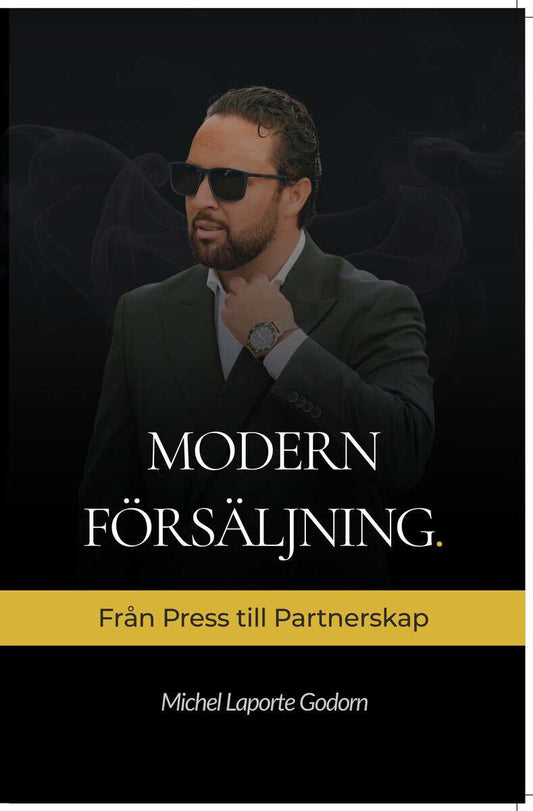 Laport Godorn, Michel | Modern försäljning : Från press till partnerskap