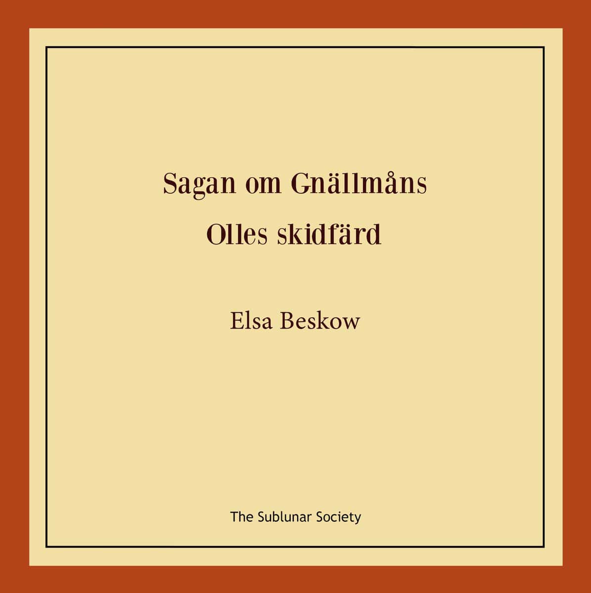 Beskow, Elsa | Sagan om Gnällmåns | Olles skidfärd