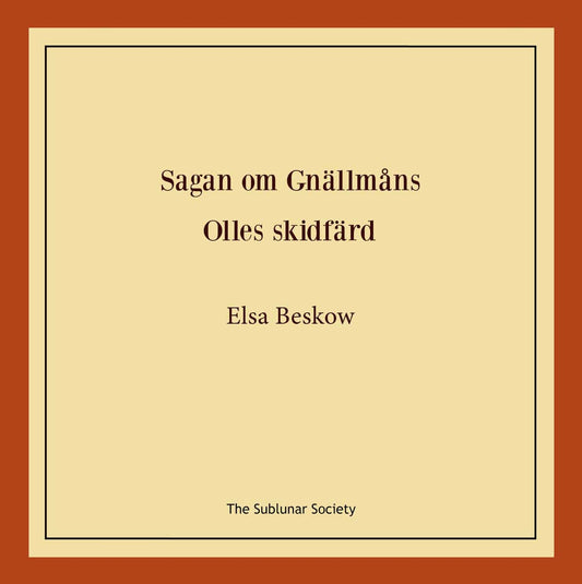 Beskow, Elsa | Sagan om Gnällmåns | Olles skidfärd