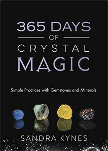 Kynes, Sandra | 365 Days of Crystal Magic