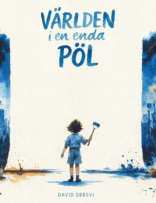 Ebbevi, David | Världen i en enda pöl