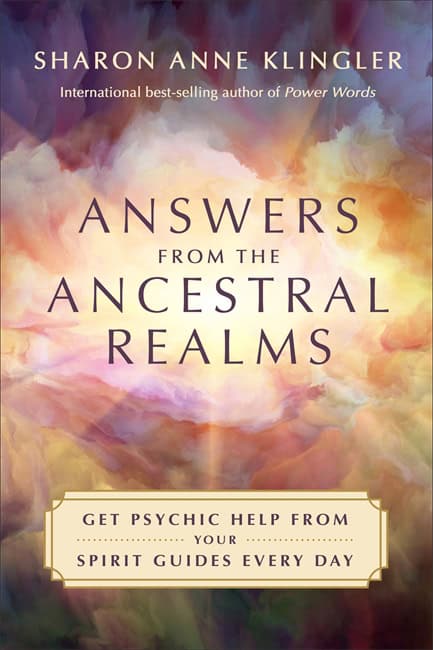 Klingler, Sharon Anne | Answers from the Ancestral Realms