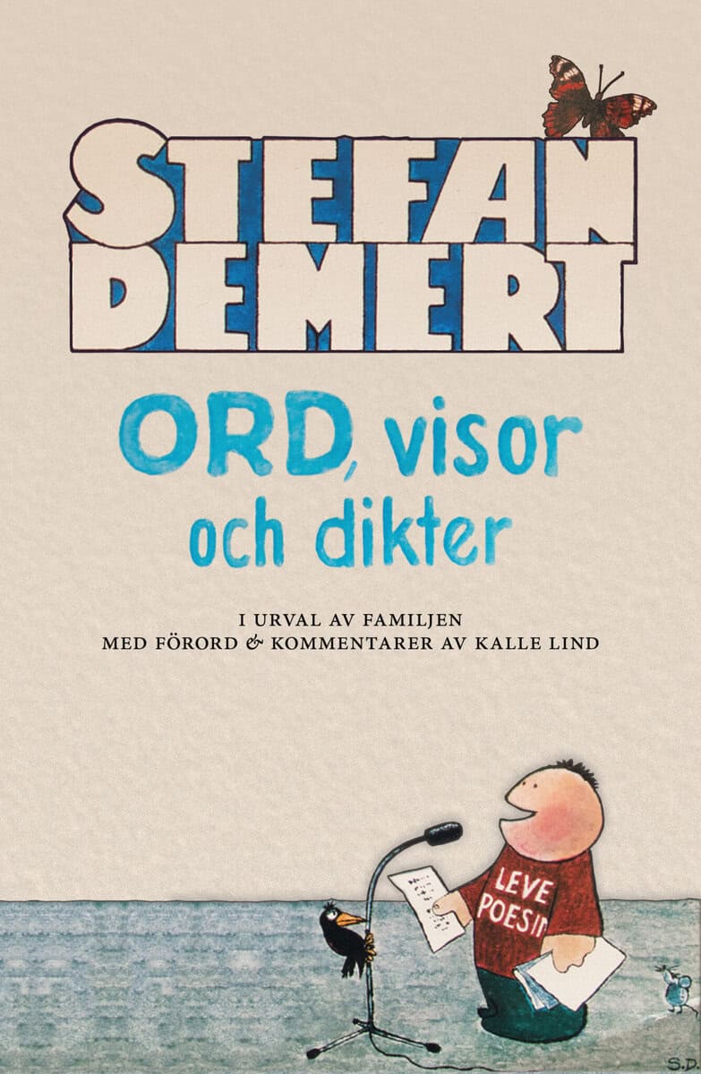 Demert, Stefan | Stefan Demert – Ord, visor och dikter