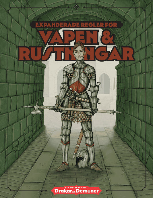Lövendahl, Pål | Skog, Henrik | Vapen & rustningar : Ett tillbehör till Drakar och Demoner