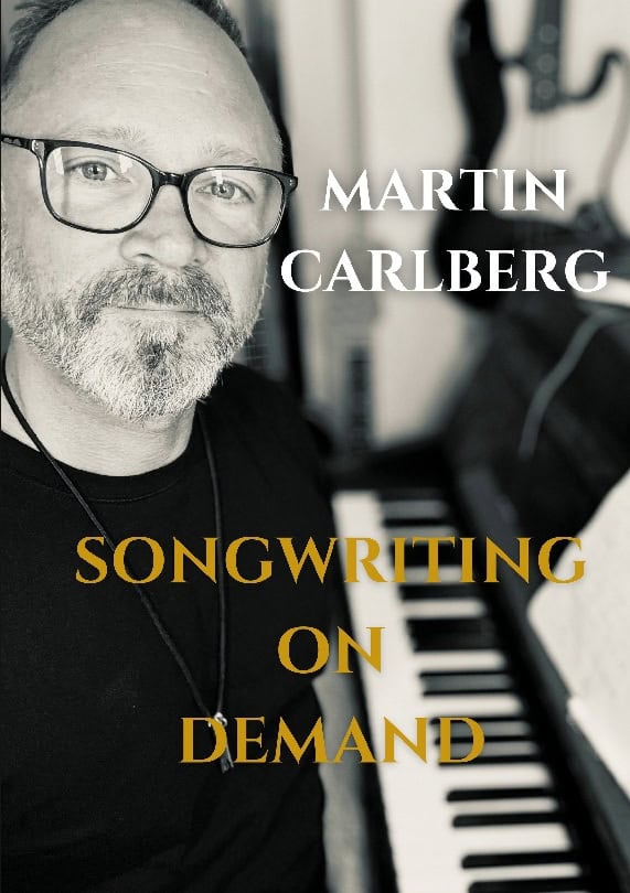 Carlberg, Martin | Songwriting on demand
