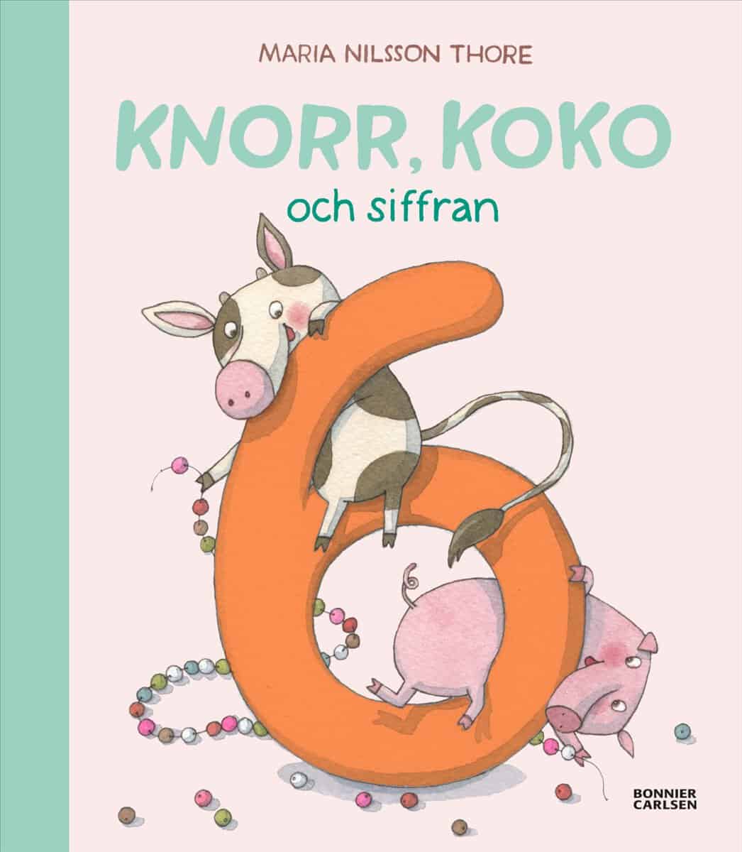 Nilsson Thore, Maria | Knorr, Koko och siffran 6
