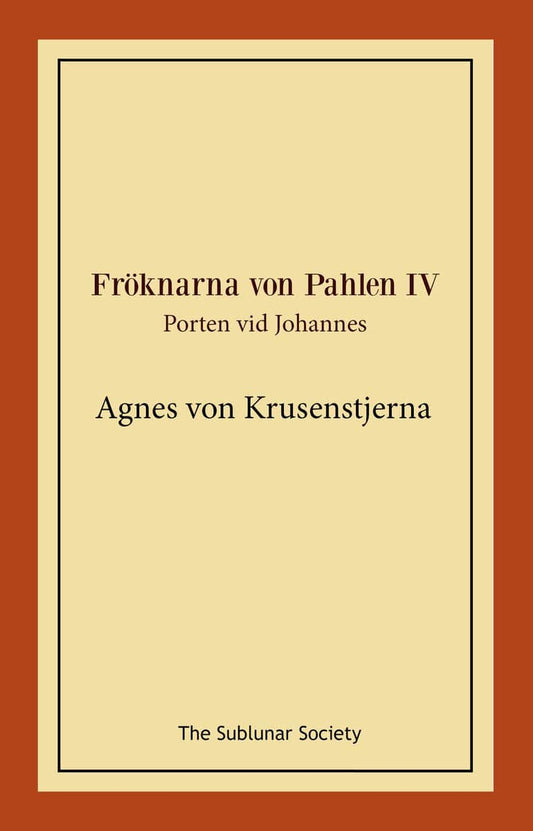 Krusenstjerna, Agnes von | Porten vid Johannes