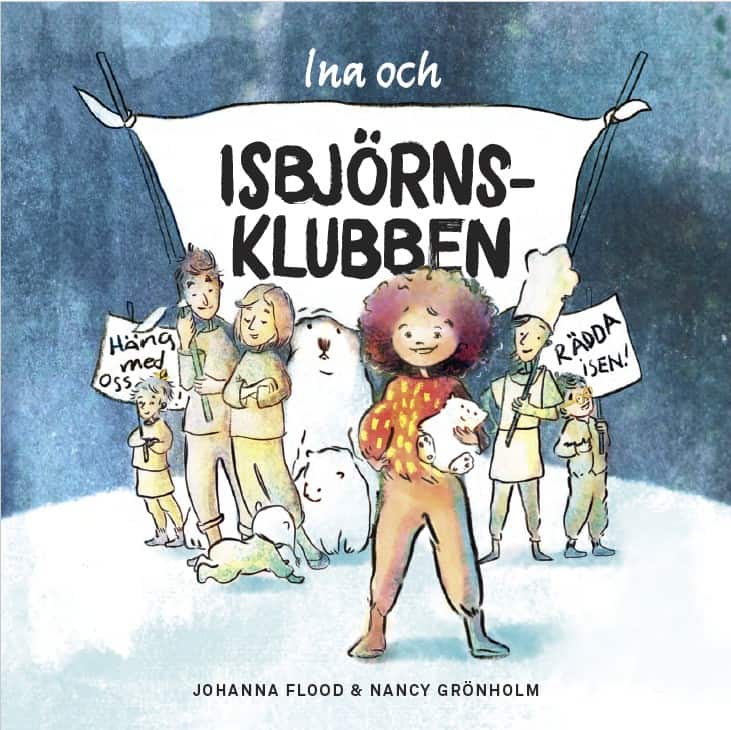 Flood, Johanna | Ina och Isbjörnsklubben