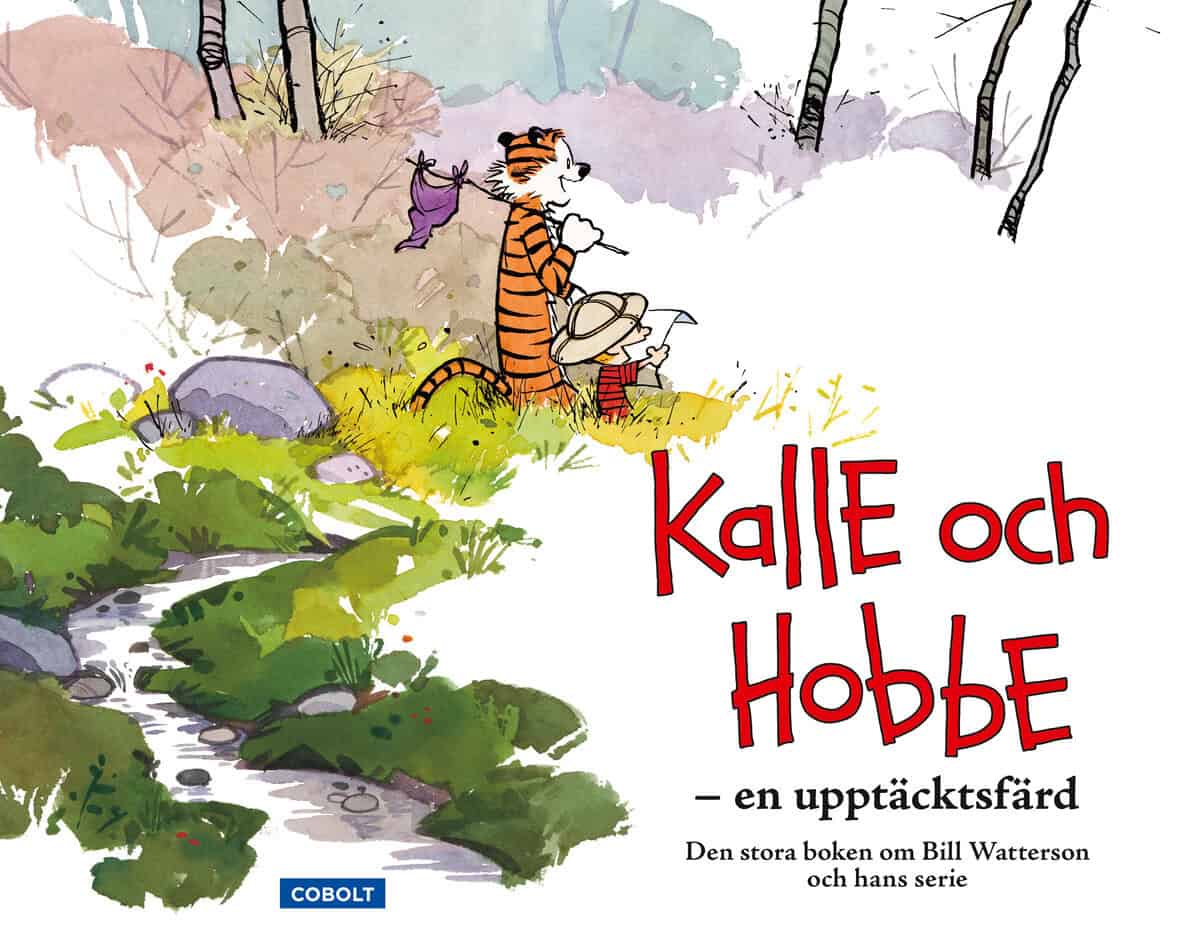 Watterson, Bill | Kalle och Hobbe : En upptäcktsfärd