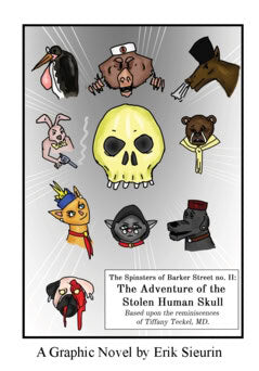 Sieurin, Erik | The adventure of the stolen human skull : The spinsters of Barker Street no. 2