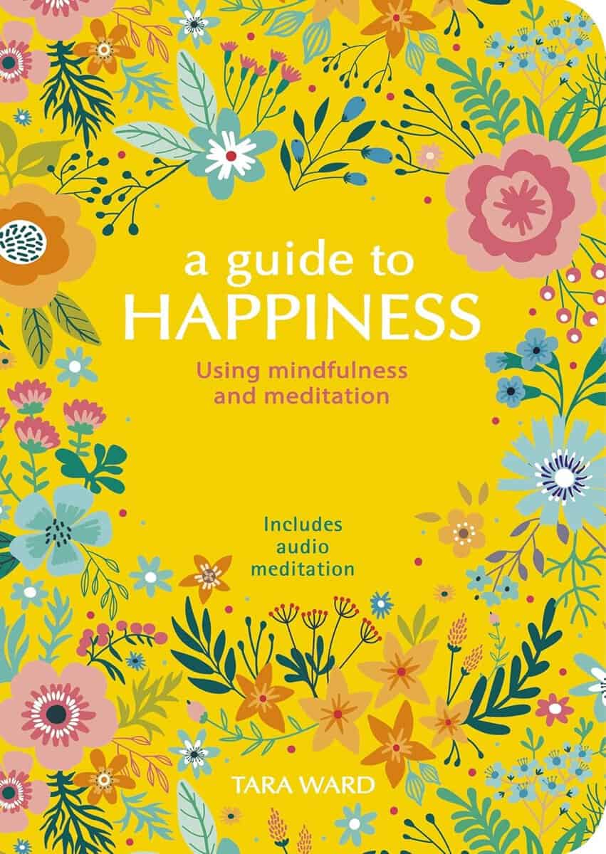 Ward, Tara | Guide to Happiness