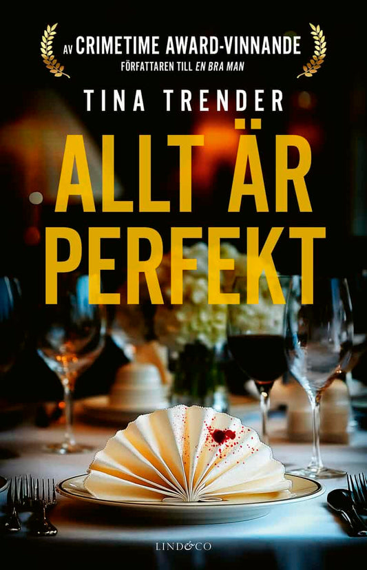 Trender, Tina | Allt är perfekt