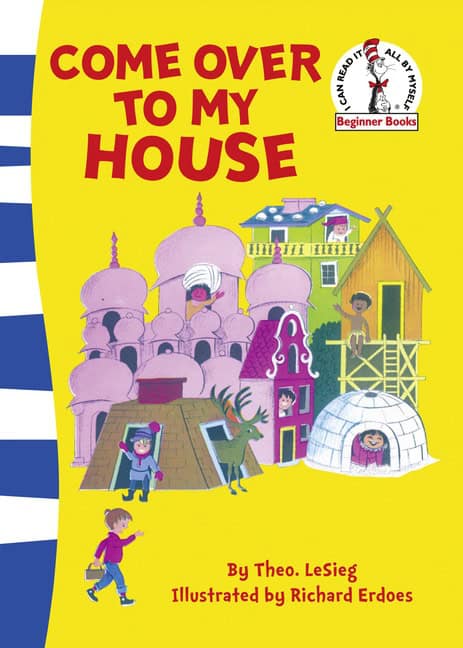 Dr Seuss | Come over to my house