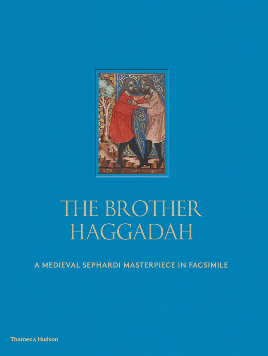 Loewe, Raphael | Brother haggadah : A medieval sephardi masterpiece in facsimile