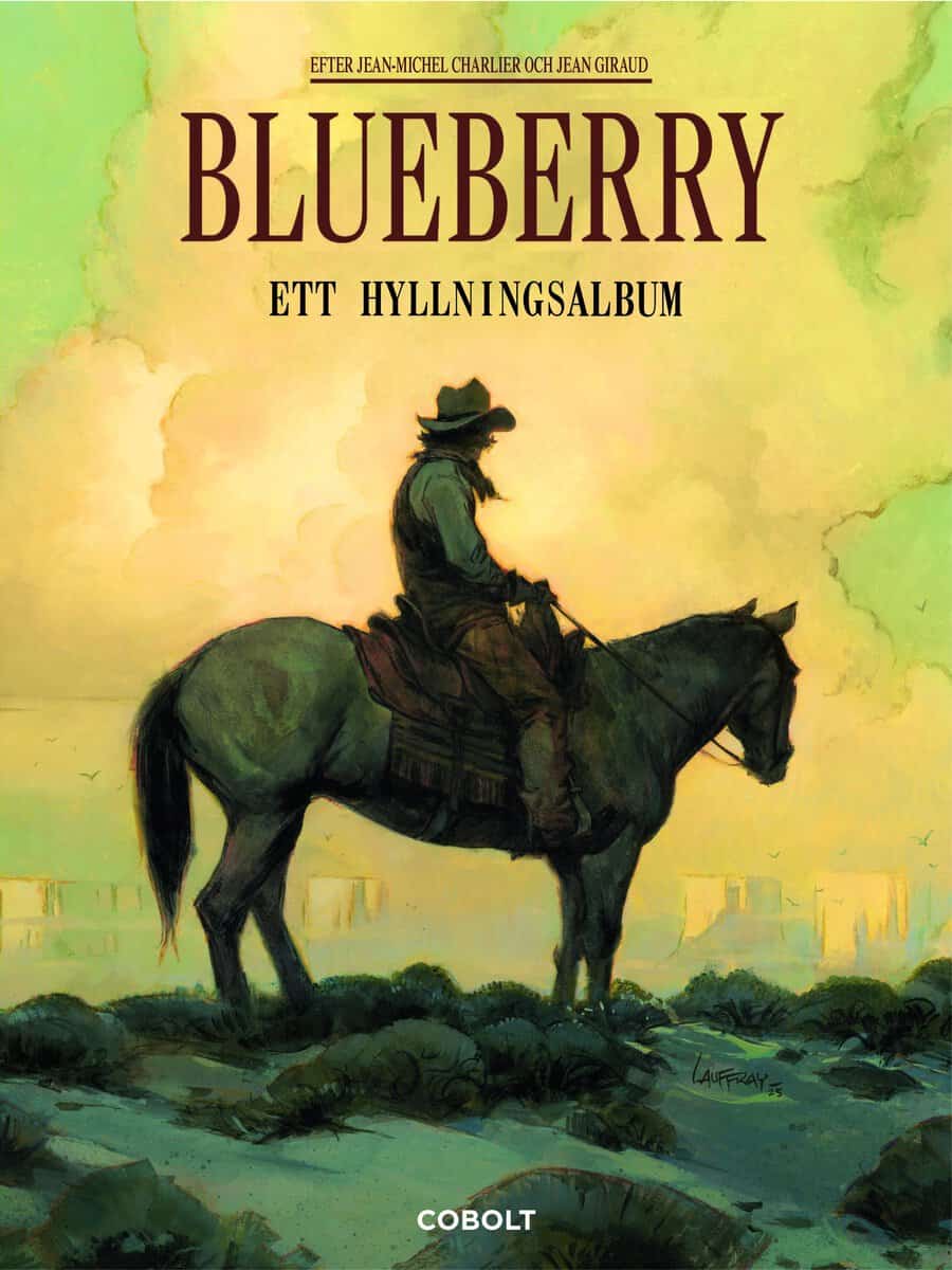 Charlier, Jean-Michel | Giraud, Jean | Blueberry. Ett hyllningsalbum