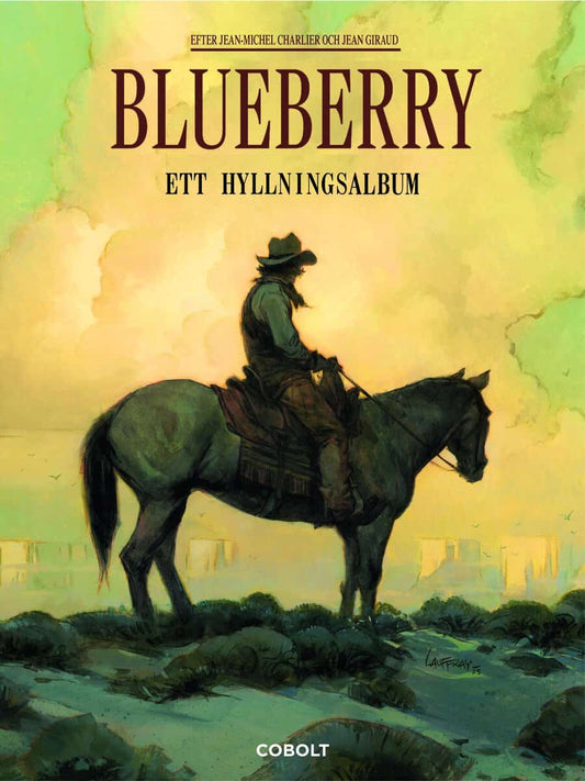 Charlier, Jean-Michel | Giraud, Jean | Blueberry. Ett hyllningsalbum