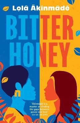 Akerstrom, Lola Akinmade | Bitter Honey