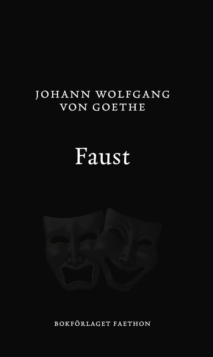 Goethe, Johann Wolfgang von | Faust