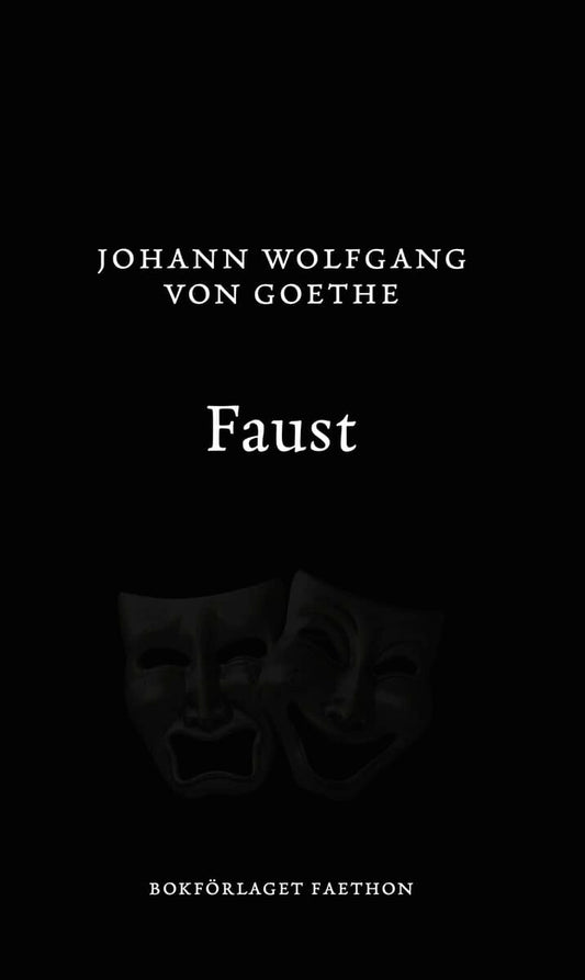 Goethe, Johann Wolfgang von | Faust