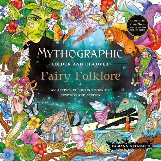 Attanasio, Fabiana | Mythographic Colour and Discover : Fairy Folklore