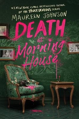 Johnson, Maureen | Death at Morning House