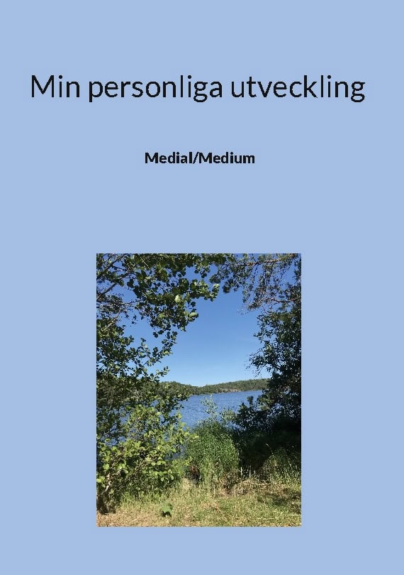 Löfgren, Lena | Min personliga utveckling : Medial/Medium