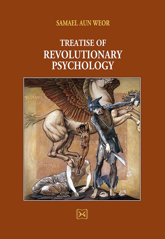 Aun Weor, Samael | Treatise of revolutionary psychology