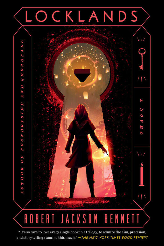 Bennett, Robert Jackson | Locklands : A Novel