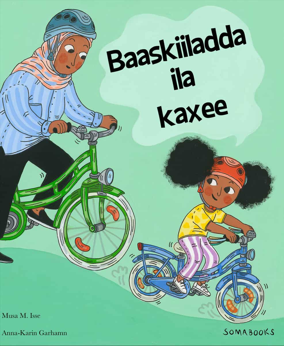 Isse, Musa M. | Cykla med mig (somaliska)