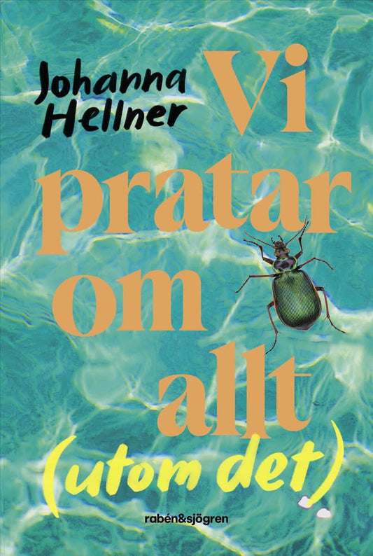 Hellner, Johanna | Vi pratar om allt (utom det)