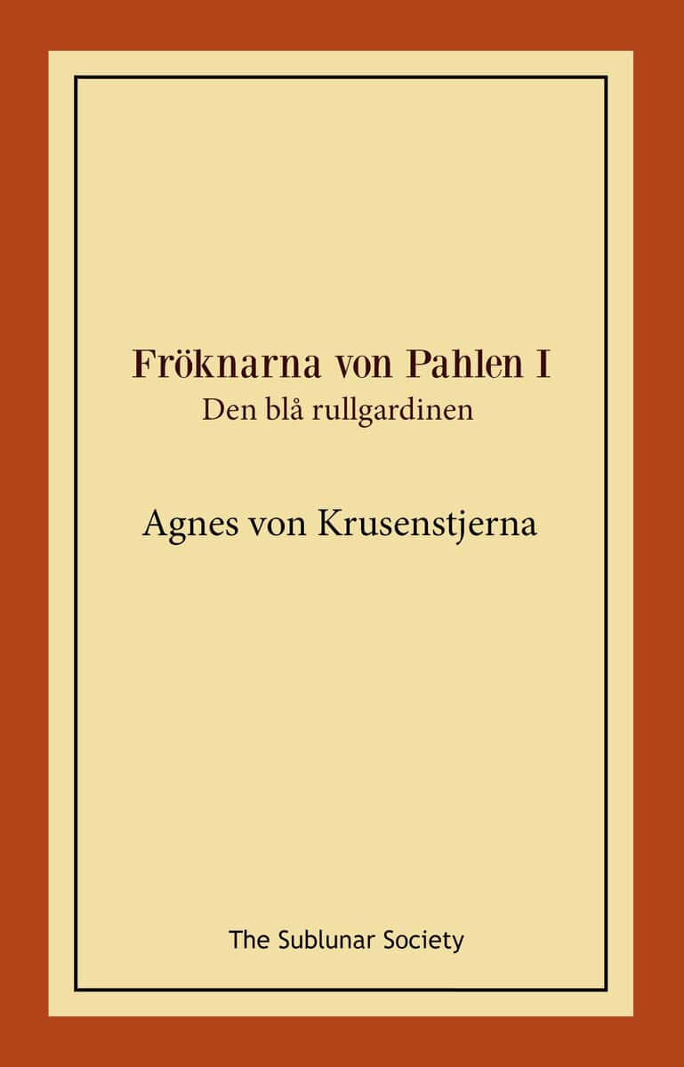 Krusenstjerna, Agnes von | Den blå rullgardinen