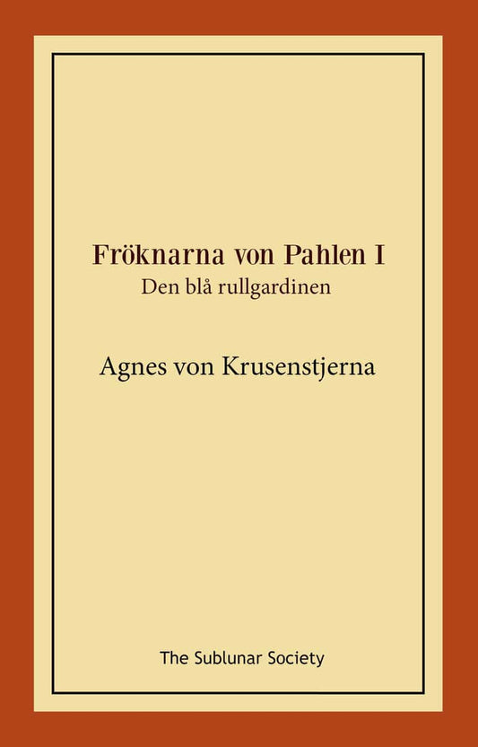 Krusenstjerna, Agnes von | Den blå rullgardinen