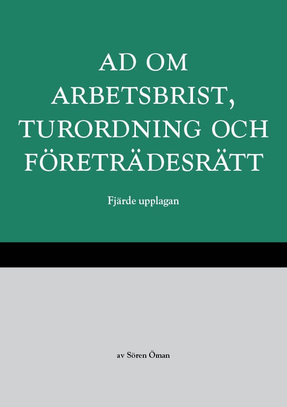 Öman, Sören | AD om arbetsbrist, turordning och företrädesrätt
