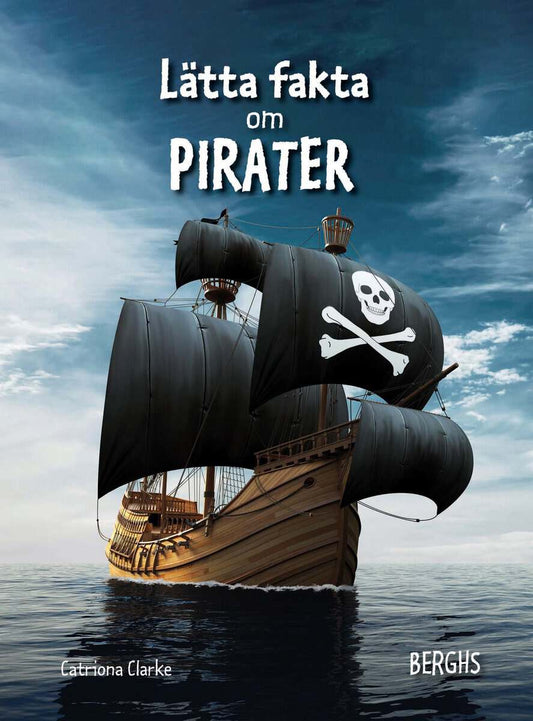 Clarke, Catriona | Lätta fakta om pirater