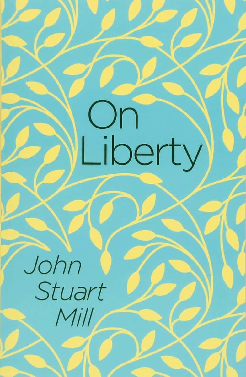 Mill, John Stuart | On liberty