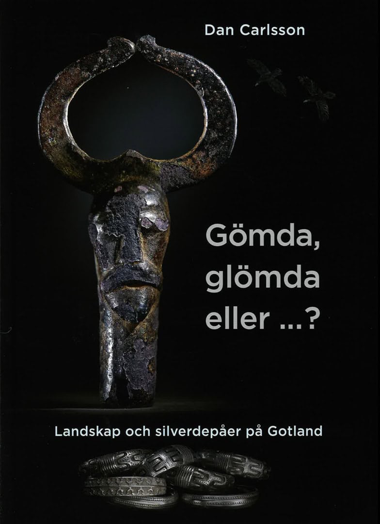 Carlsson, Dan | Gömda, glömda, eller ...?