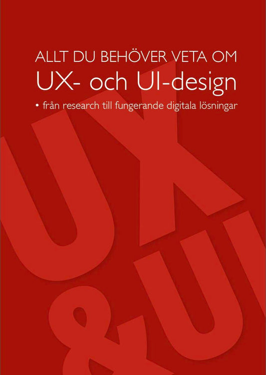 Stenlund, Madeleine | Allt du behöver veta om UX- och UI-design
