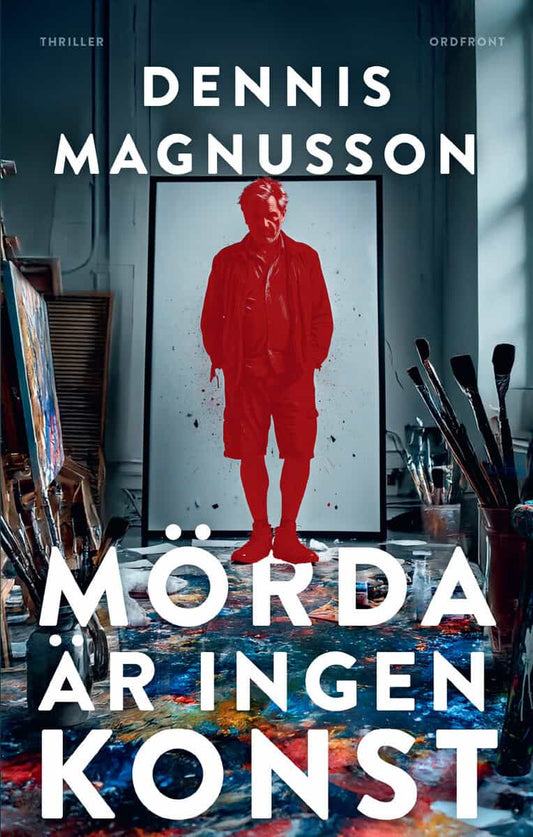 Magnusson, Dennis | Mörda är ingen konst