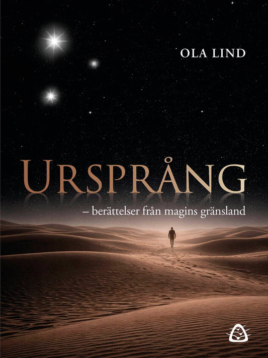 Lind, Ola | Ursprång : Noveller om magi, läkande och inre resor