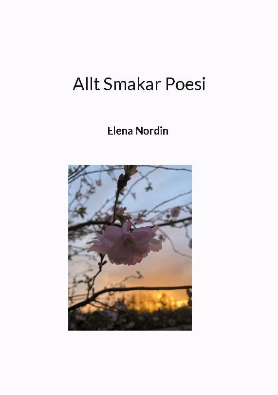 Nordin, Elena | Allt smakar poesi