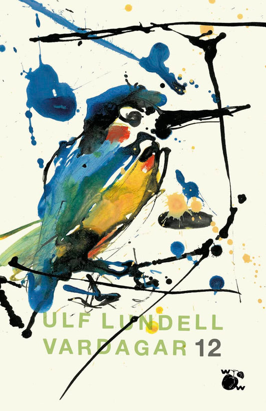 Lundell, Ulf | Vardagar 12