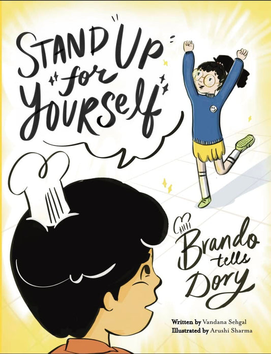 Sehgal, Vandana | Stand up for yourself