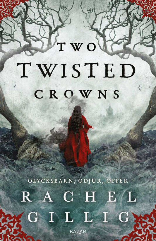 Gillig, Rachel | Two Twisted Crowns (svensk utgåva) : Value, object or array expected.* Line 1, Column 2  Extra non-whit...