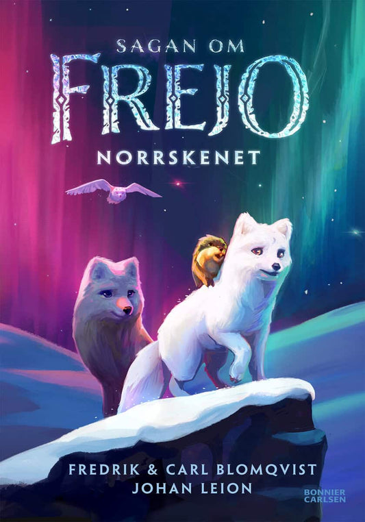 Blomqvist, Fredrik | Blomqvist, Carl | Norrskenet